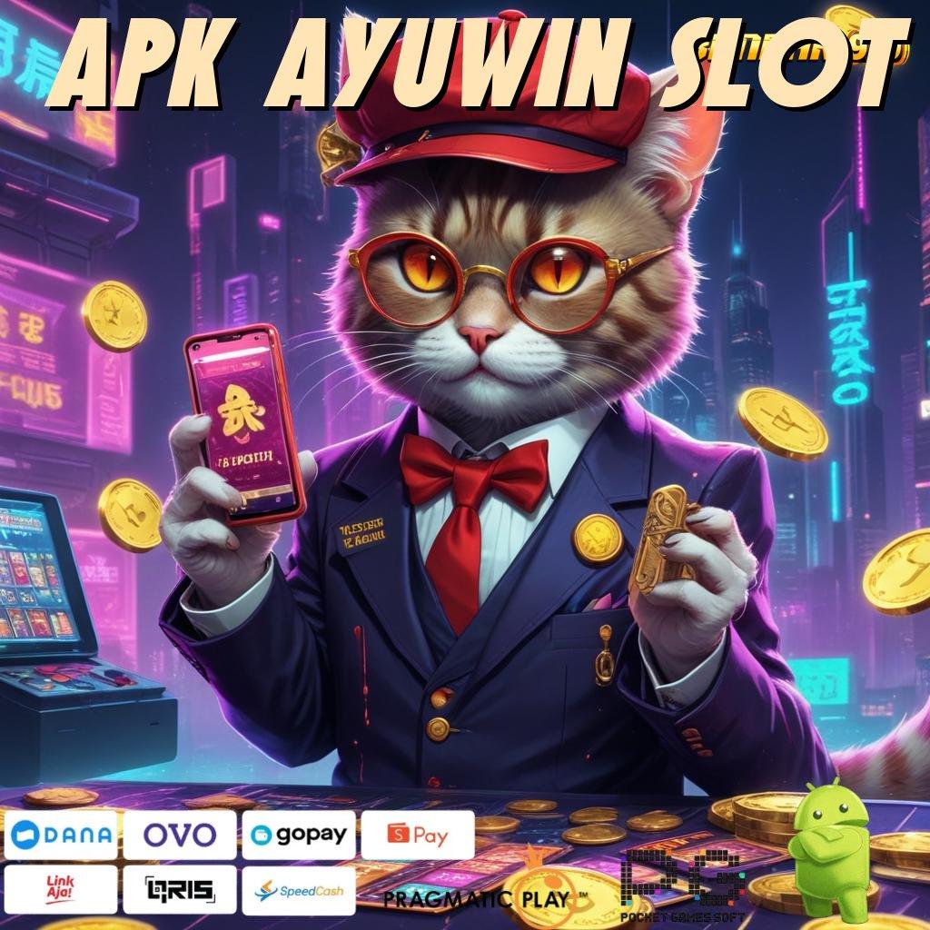 APK AYUWIN SLOT : Optimal Sarana Digital dan Infrastruktur Masa Kini