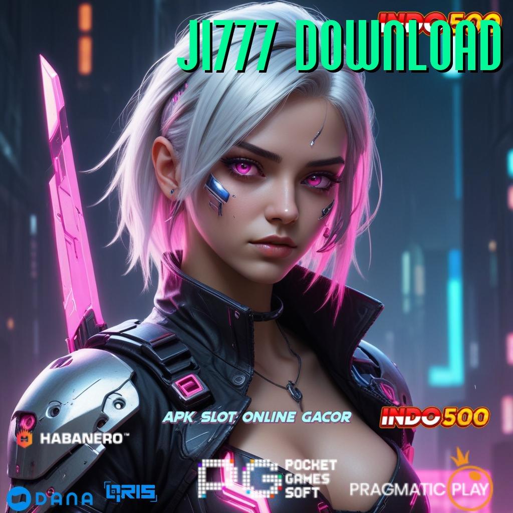 JI777 DOWNLOAD , Baru Akun Terbaik Apk Slot Gacor 777 Terbaru Download Android