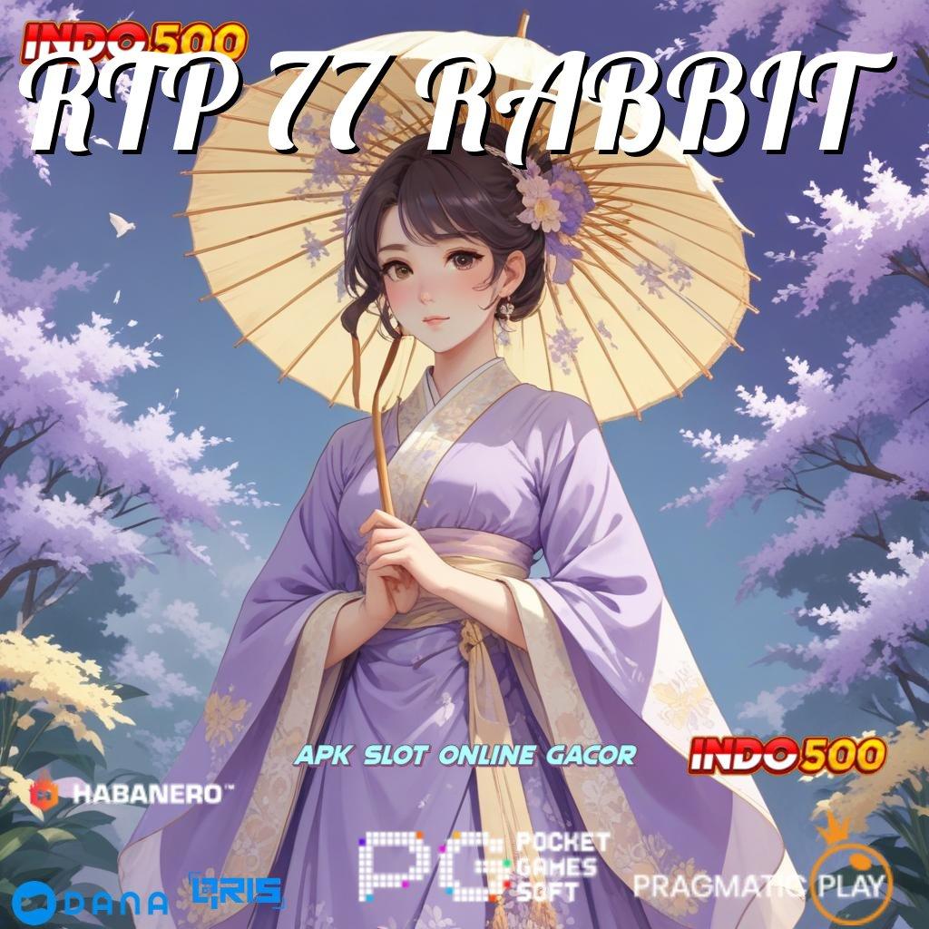 RTP 77 RABBIT temukan ide baru