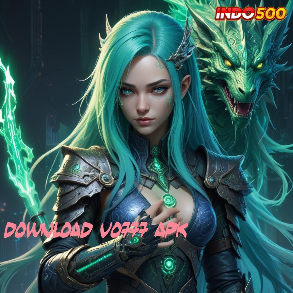 DOWNLOAD VO777 APK ➿ putaran mega win dalam fleksibilitas baru tanpa hambatan