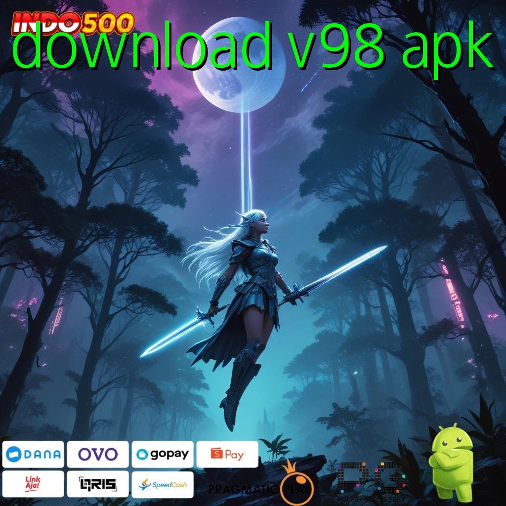 DOWNLOAD V98 APK Pusat Operasional dengan Sistem Digital