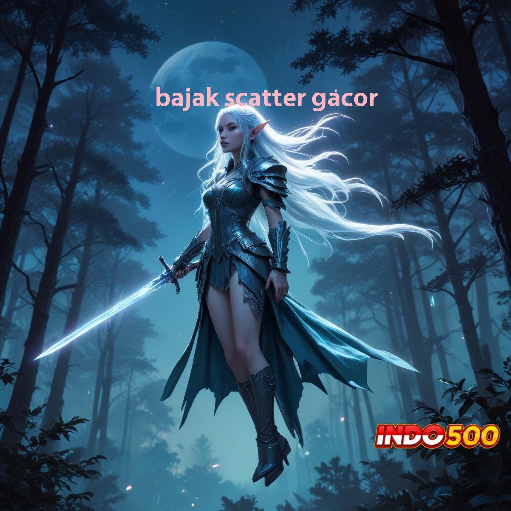 BAJAK SCATTER GACOR 🐉 Unduh Sekarang Scatter Resmi RTP Tinggi