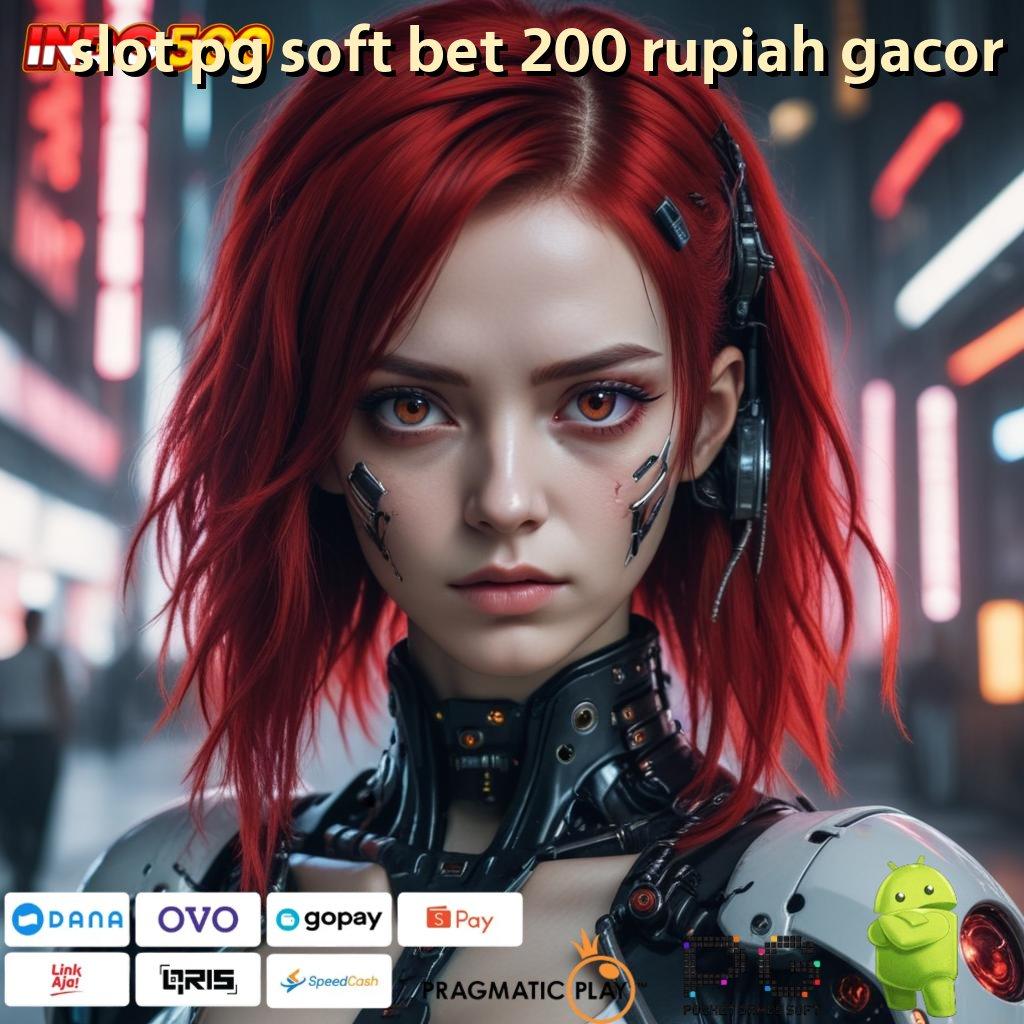 SLOT PG SOFT BET 200 RUPIAH GACOR Versi Jackpot Langsung Cair