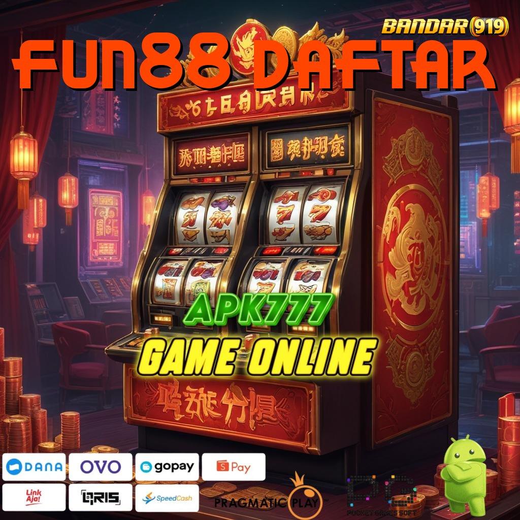 FUN88 DAFTAR # bazar digital terbesar di platform android