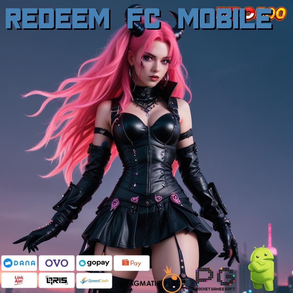 REDEEM FC MOBILE Depo Ewallet 25 000 Setoran Nominal Sedikit