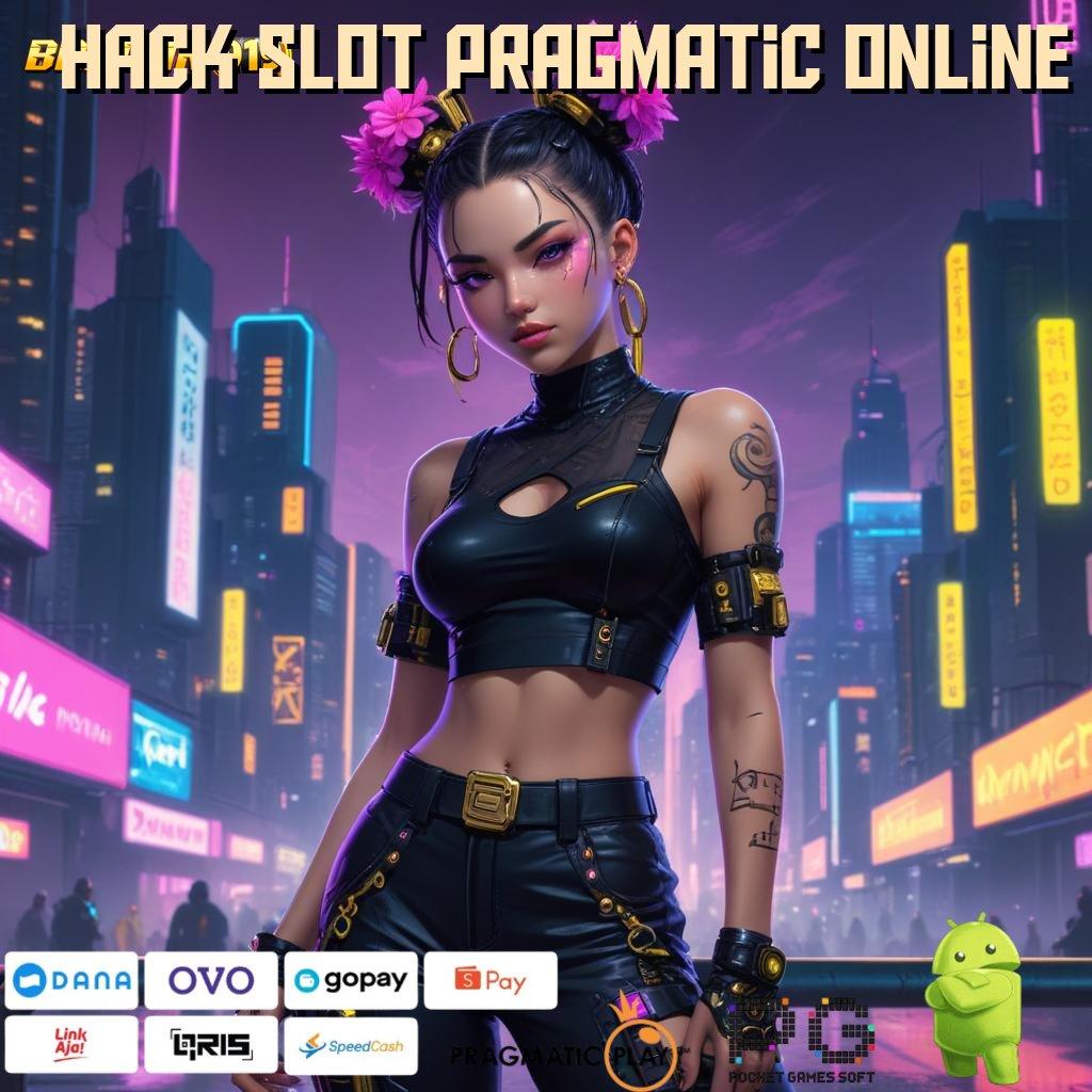 HACK SLOT PRAGMATIC ONLINE , akun baru utama