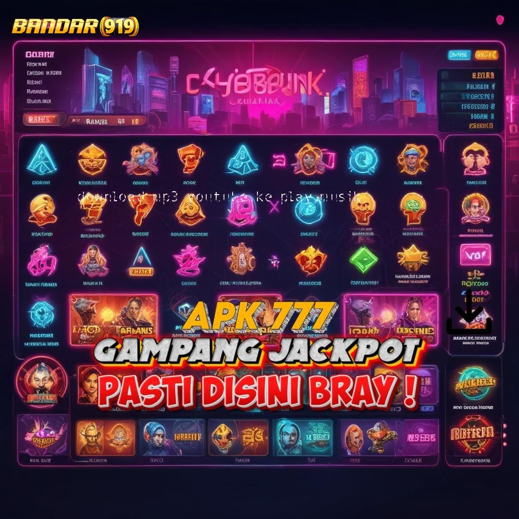 DOWNLOAD MP3 YOUTUBE KE PLAY MUSIK ➿ slot online cheat freebet