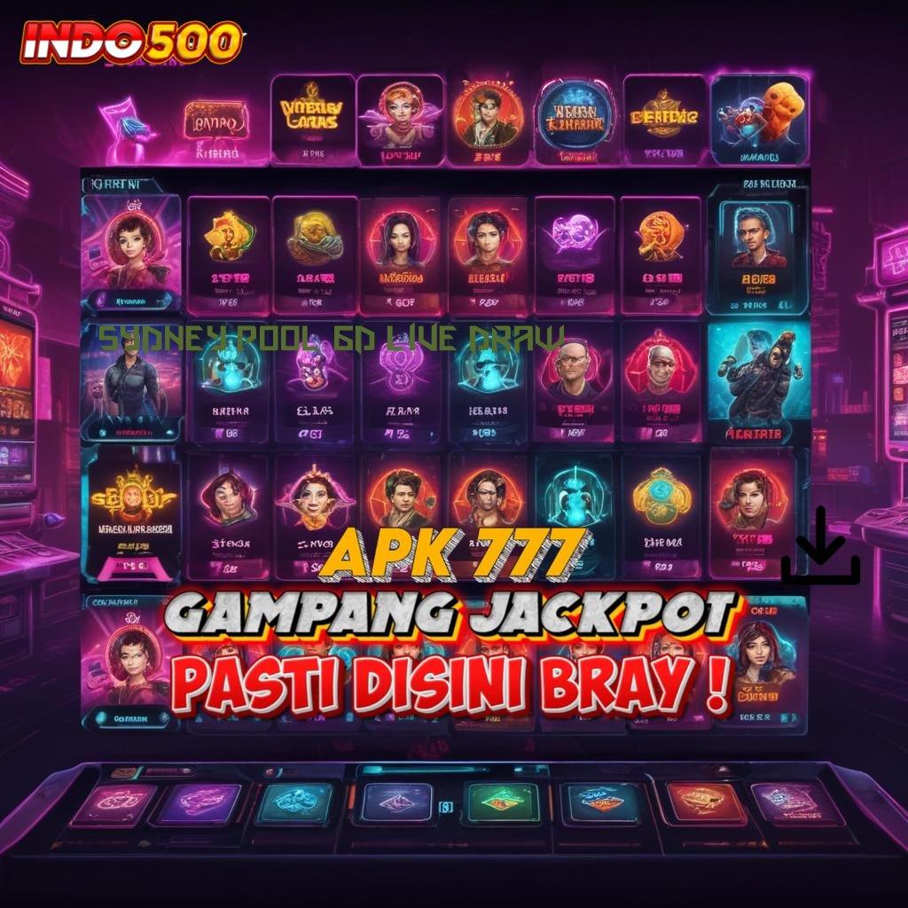 SYDNEY POOL 6D LIVE DRAW pola scatter spin auto jalan menuju maxwin cepat tanpa ribet