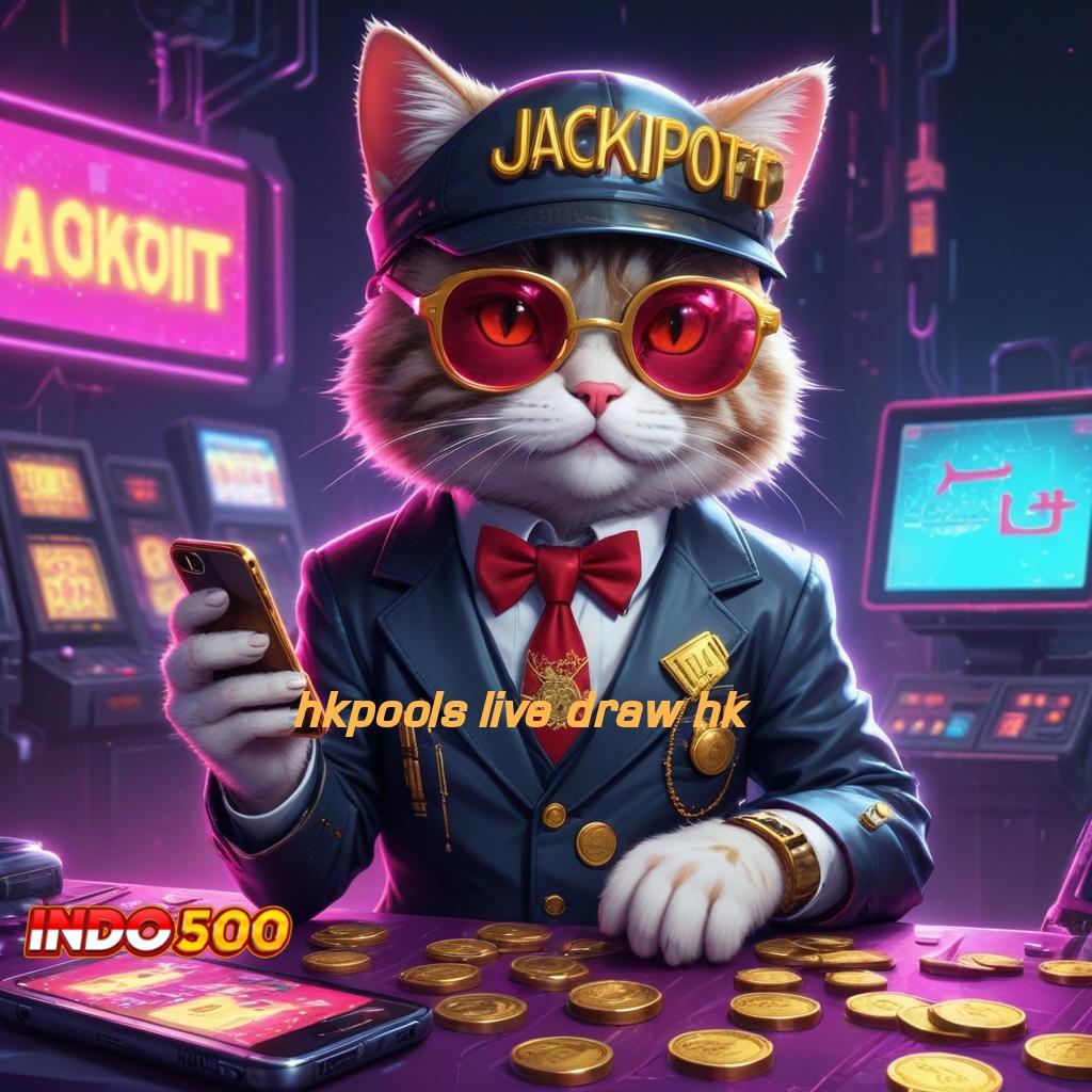 HKPOOLS LIVE DRAW HK ➤ Menerima Deposit E Wallet Game Slot Penghasil Uang Nyata Di Android