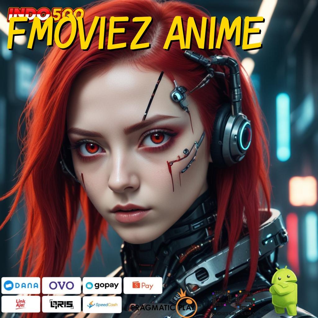 FMOVIEZ ANIME cek rtp scatter muncul gampang langsung