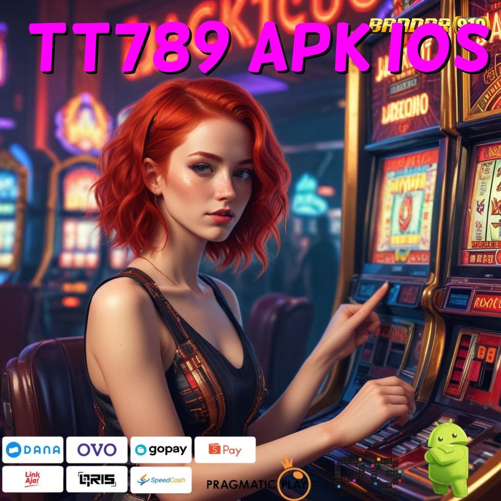 TT789 APK IOS , Keuntungan Terbaru Dalam Spin Dengan Bonus Besar