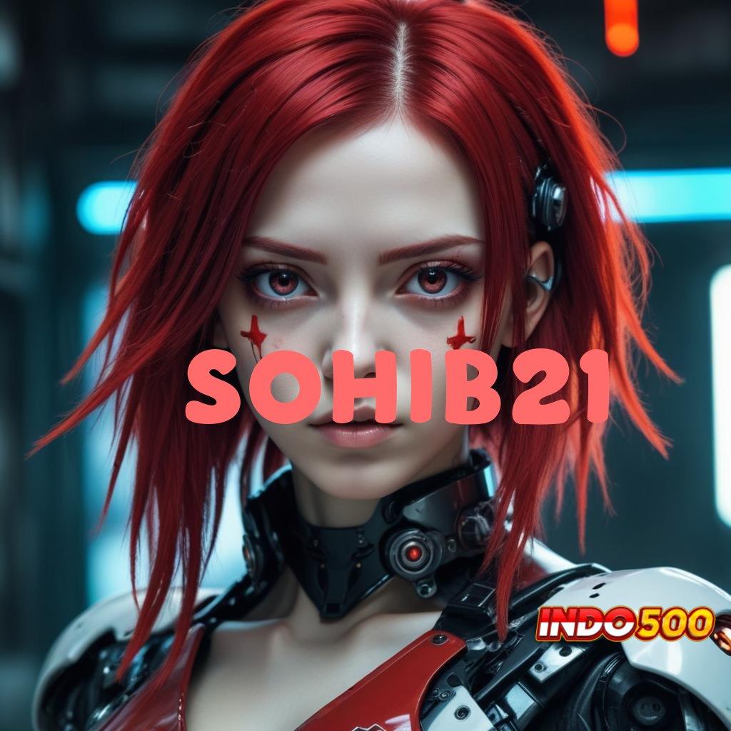 SOHIB21 , Tidak Perlu Modal Cheat Slot Apk Gratis