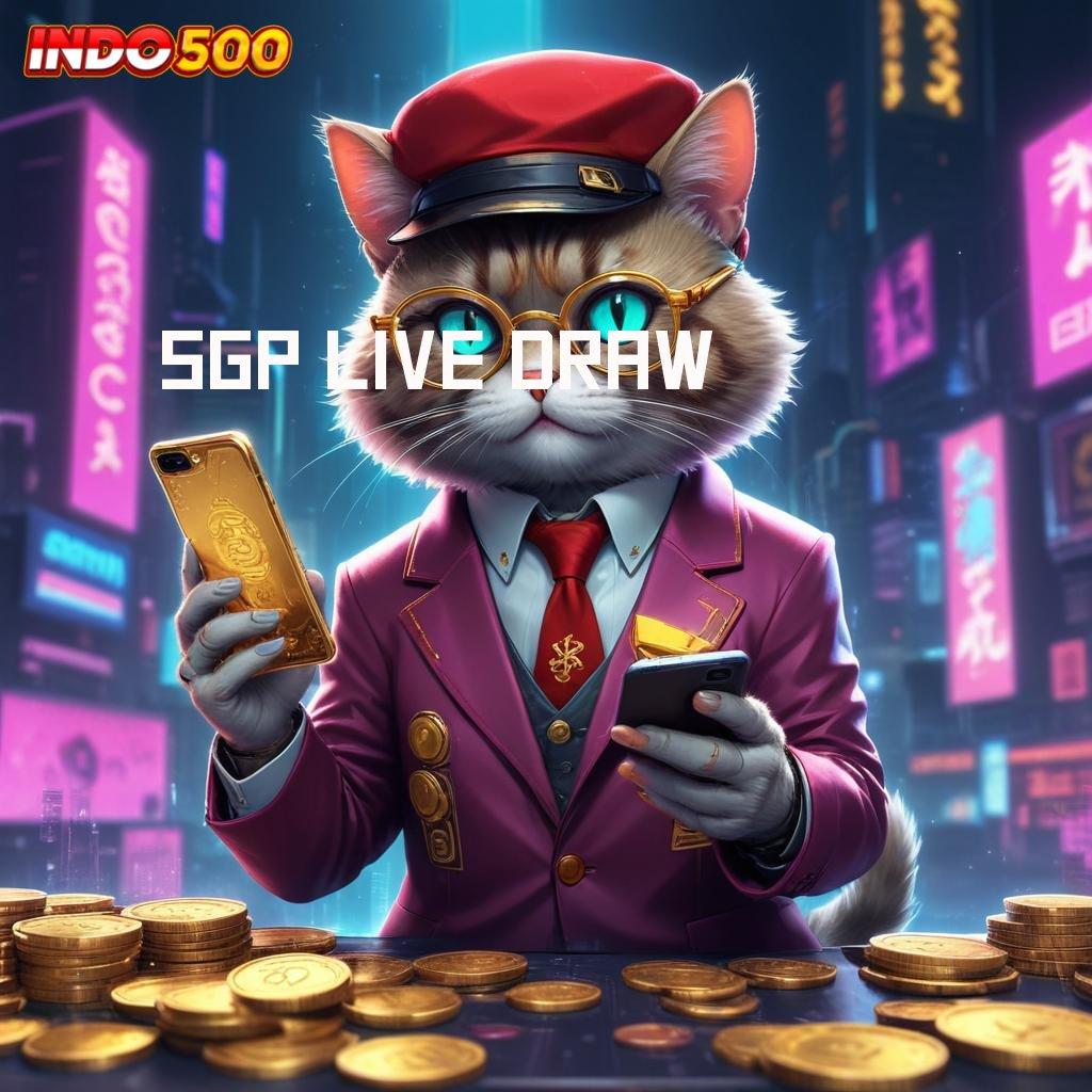 SGP LIVE DRAW 🐉 auto viral jalan cepat scatter mudah spin rizki terbaik