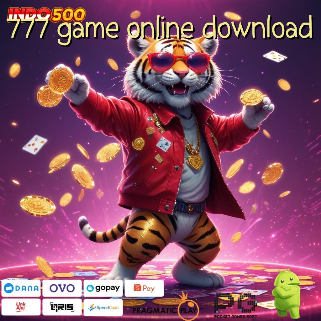 777 GAME ONLINE DOWNLOAD selalu utama akhir prioritas