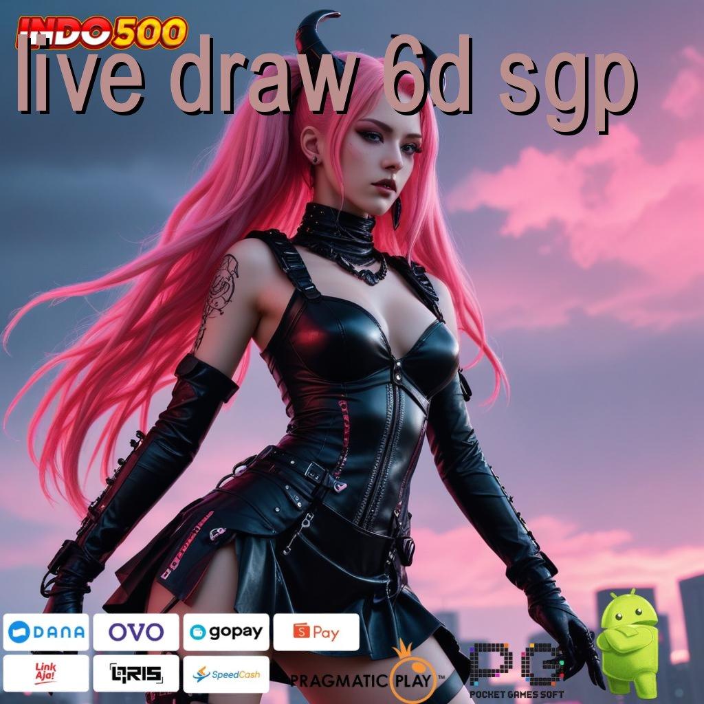 LIVE DRAW 6D SGP Inovasi Digital untuk Keuntungan Tanpa Batas