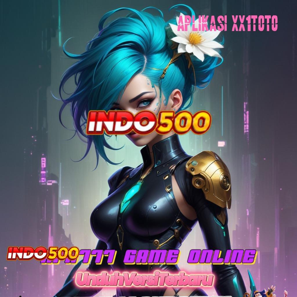 APLIKASI XX1TOTO Bonus Instan Keunggulan Slot Sultan Tanpa Ribet