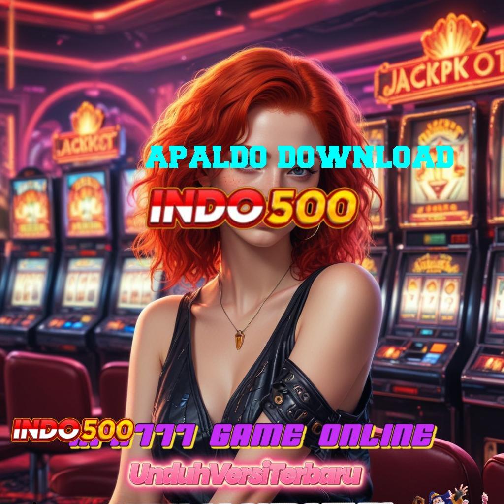 APALDO DOWNLOAD Spin Jutawan Dapatkan Apk Slot Gacor 777 Versi Update