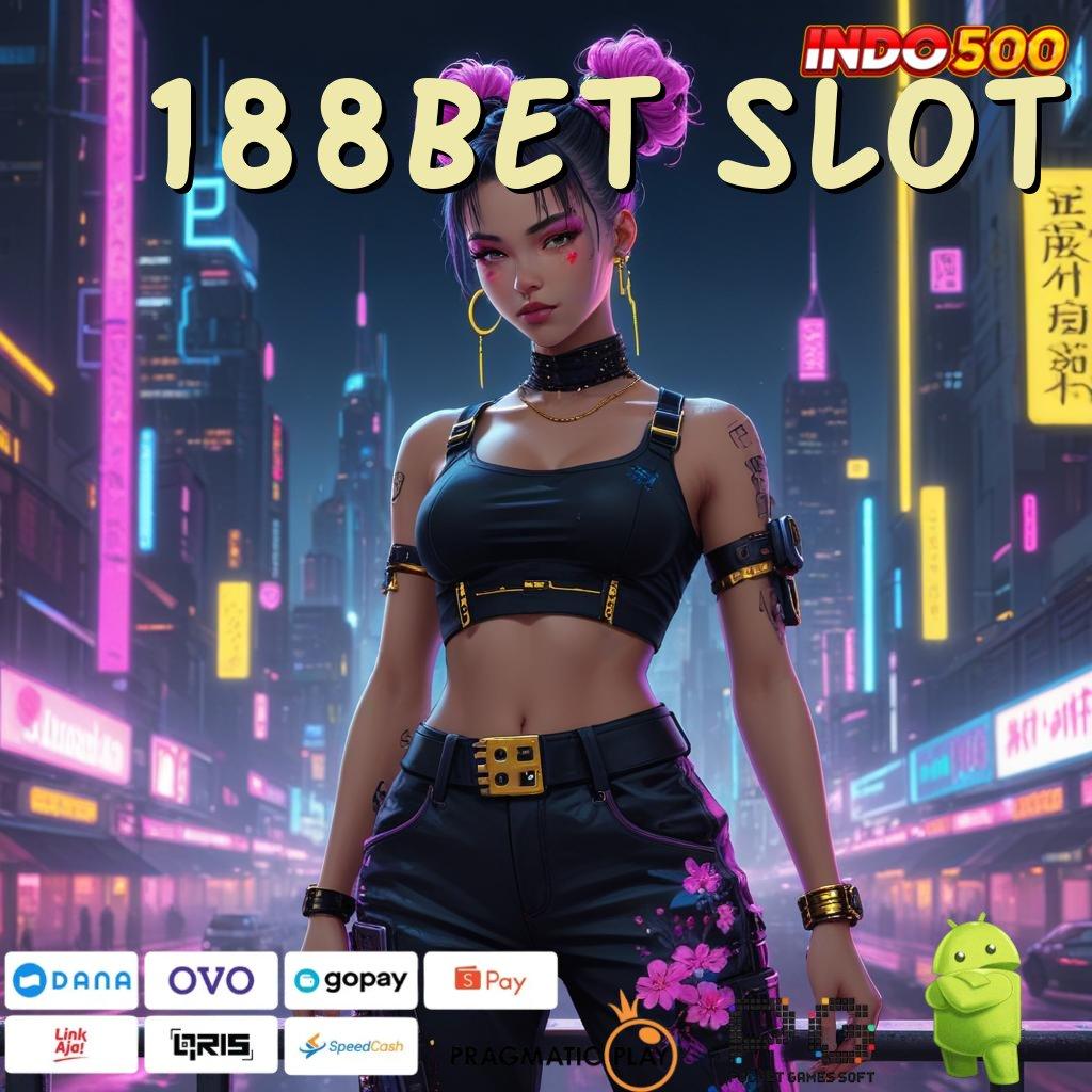 188BET SLOT Bebas dari Batasan Memulai Kemenangan Spektakuler teknologi fresh auto untung!