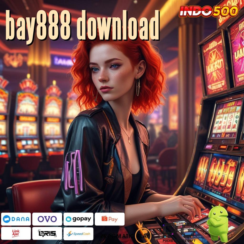 BAY888 DOWNLOAD Langsung Untung dengan Pola Slot Terbaik