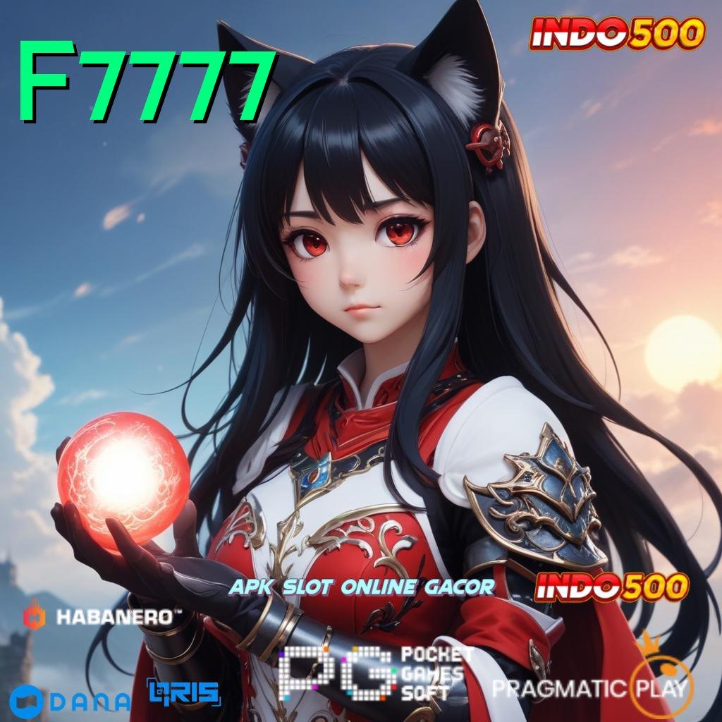 F7777 surga game tanpa kekurangan