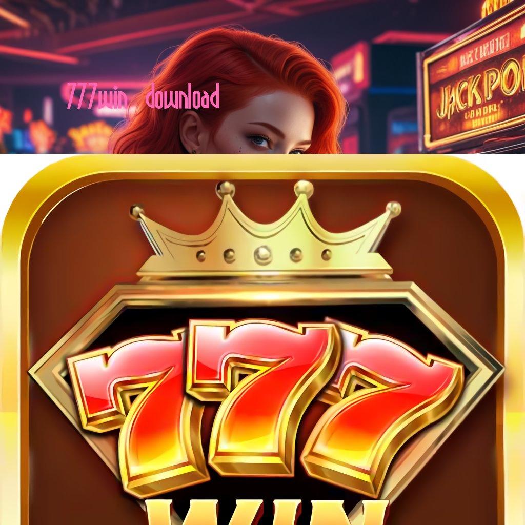 777WIN DOWNLOAD ≫ Berbasis Kelonggaran Depo Modal Recehan