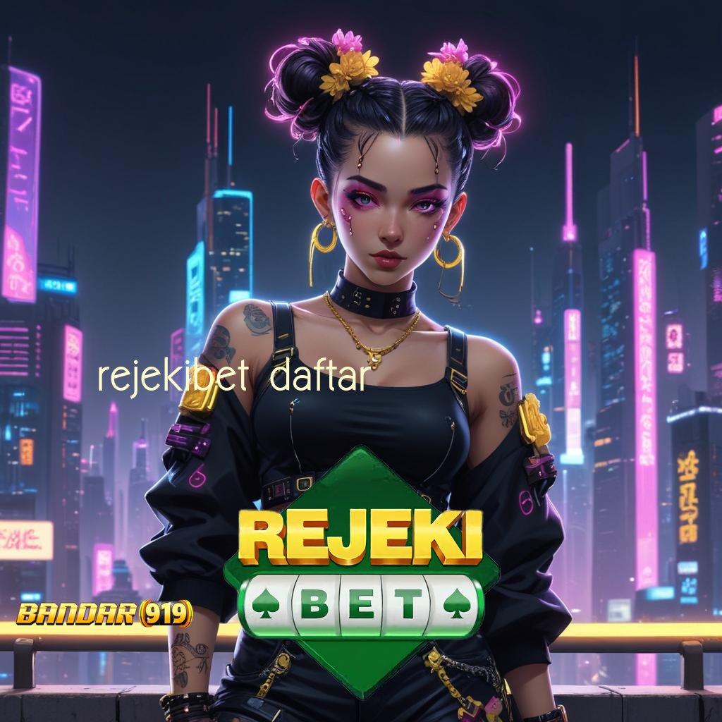 REJEKIBET DAFTAR ⚡ Download APK Slot Advance Super Gacor