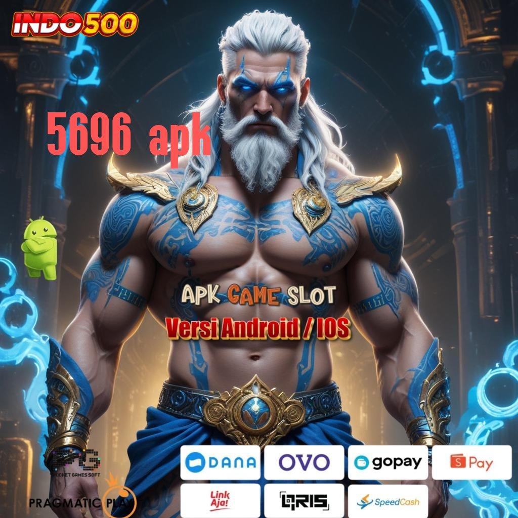 5696 APK 💥 Zona Digital Baru Fokus pada Efisiensi Modern