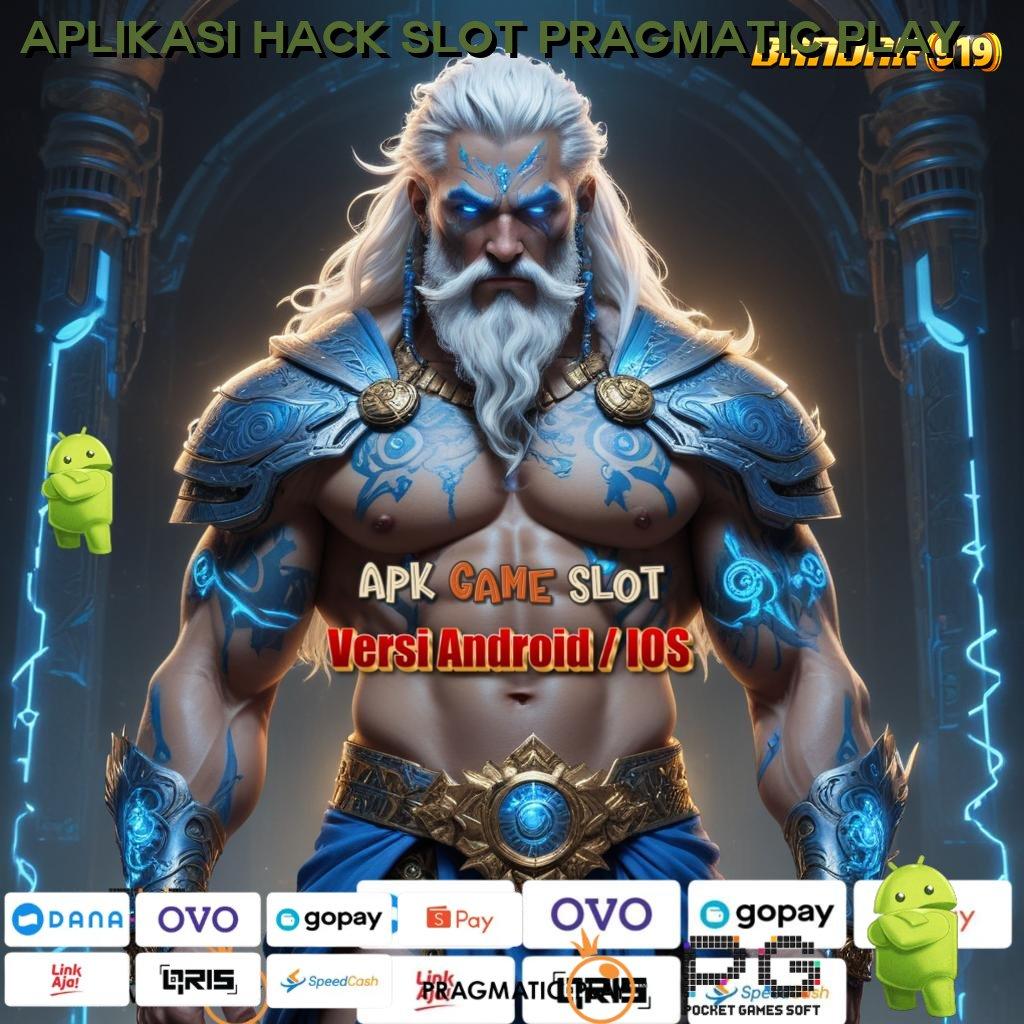 APLIKASI HACK SLOT PRAGMATIC PLAY # Update Seru Untung Mengalir! Jalur Jitu