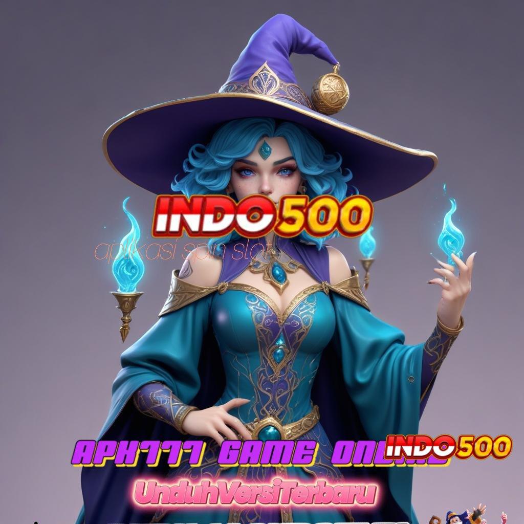 APLIKASI SPIN SLOT ♒ Rasio Sukses Puncak Tak Terhalangi