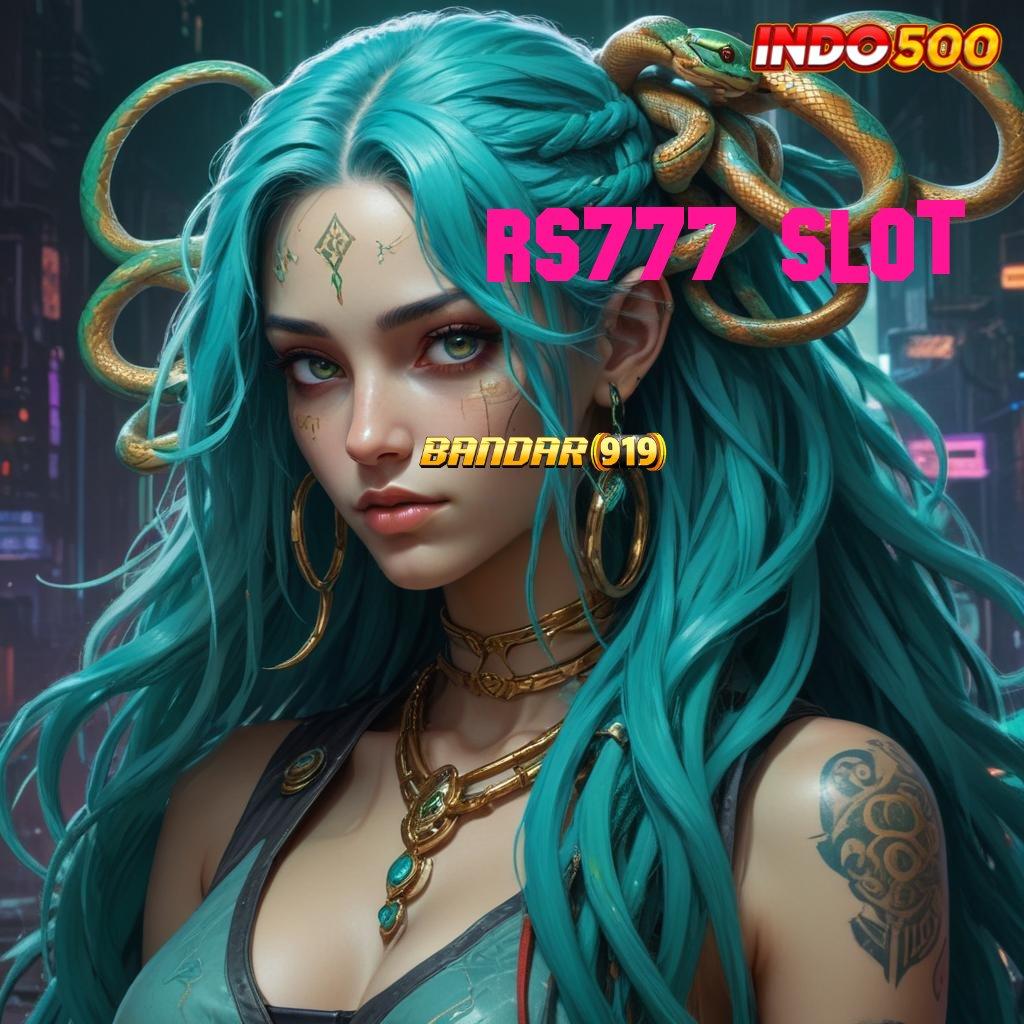 RS777 SLOT ➜ Spin Anti Kalah Bonus Mega Besar Tanpa Risiko