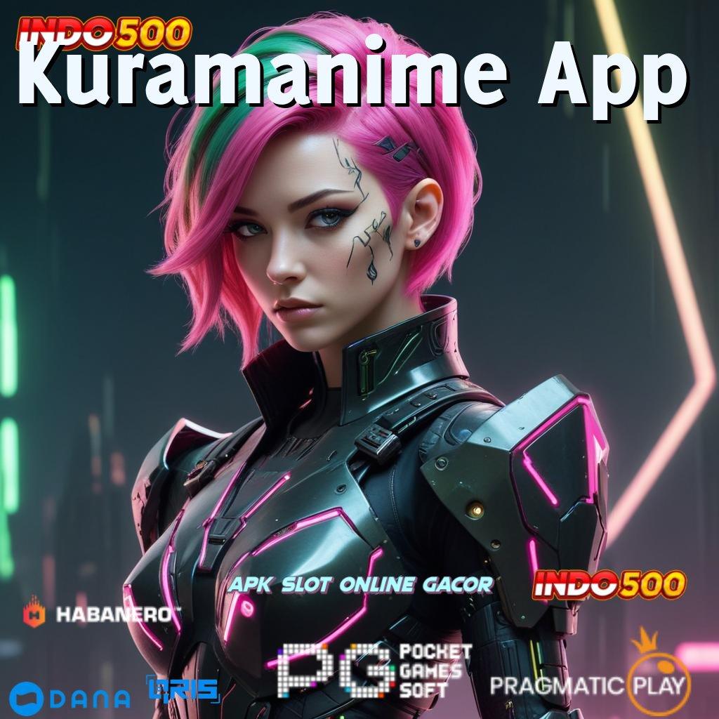 Kuramanime App