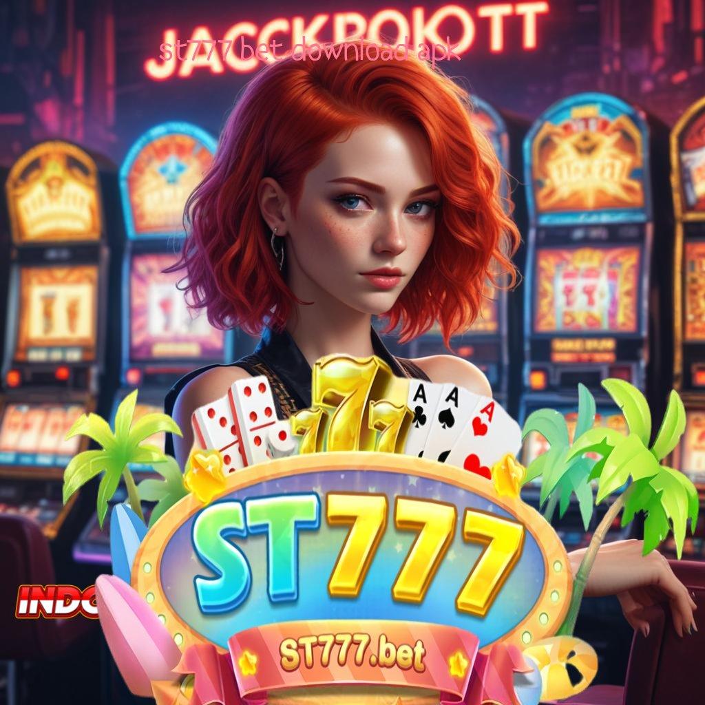 ST777 BET DOWNLOAD APK ruang akses protokol basis kerja titik tolak arena