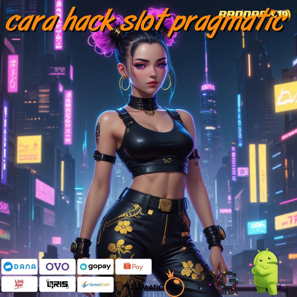 CARA HACK SLOT PRAGMATIC : pembaruan terkini profit gede deposit mandiri