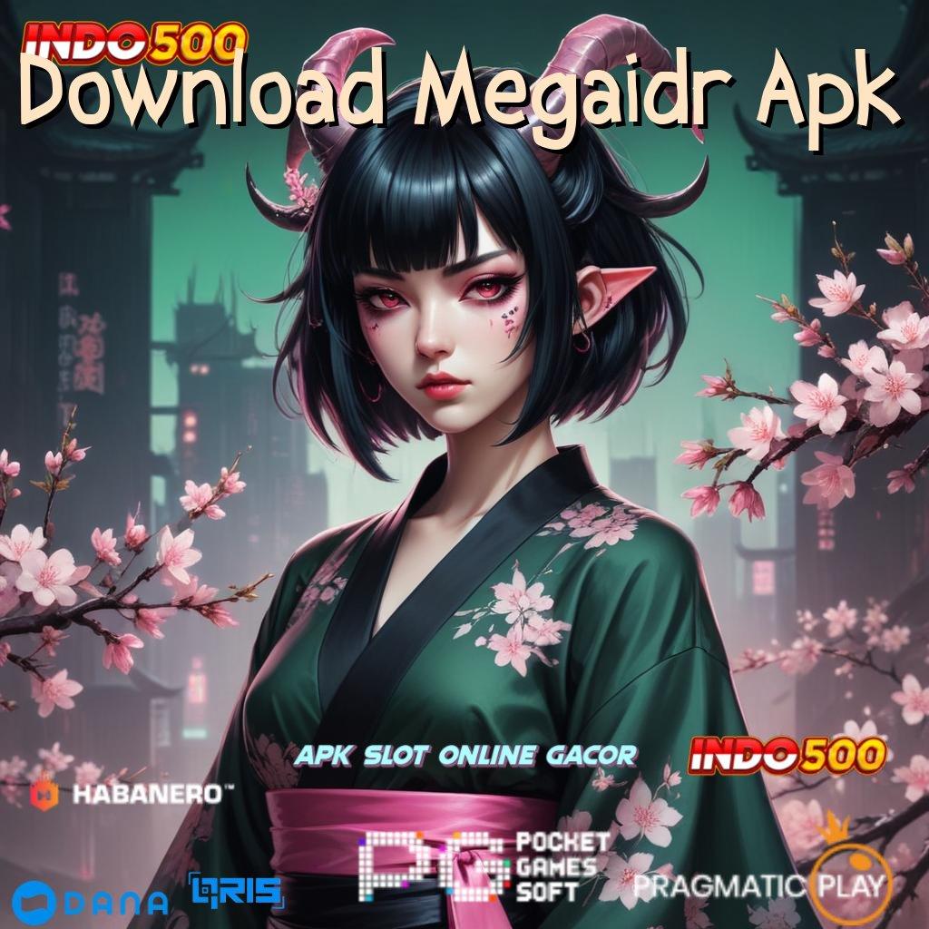 Download Megaidr Apk