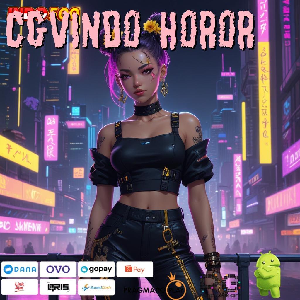 CGVINDO HOROR Dp Ewallet Idr 25 APK Slot Olympus yang Menggoda