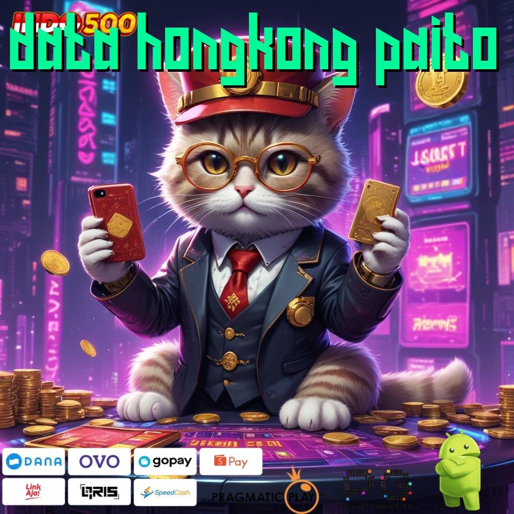 DATA HONGKONG PAITO Slot APK Bonus Tanpa Batas Download Sekarang