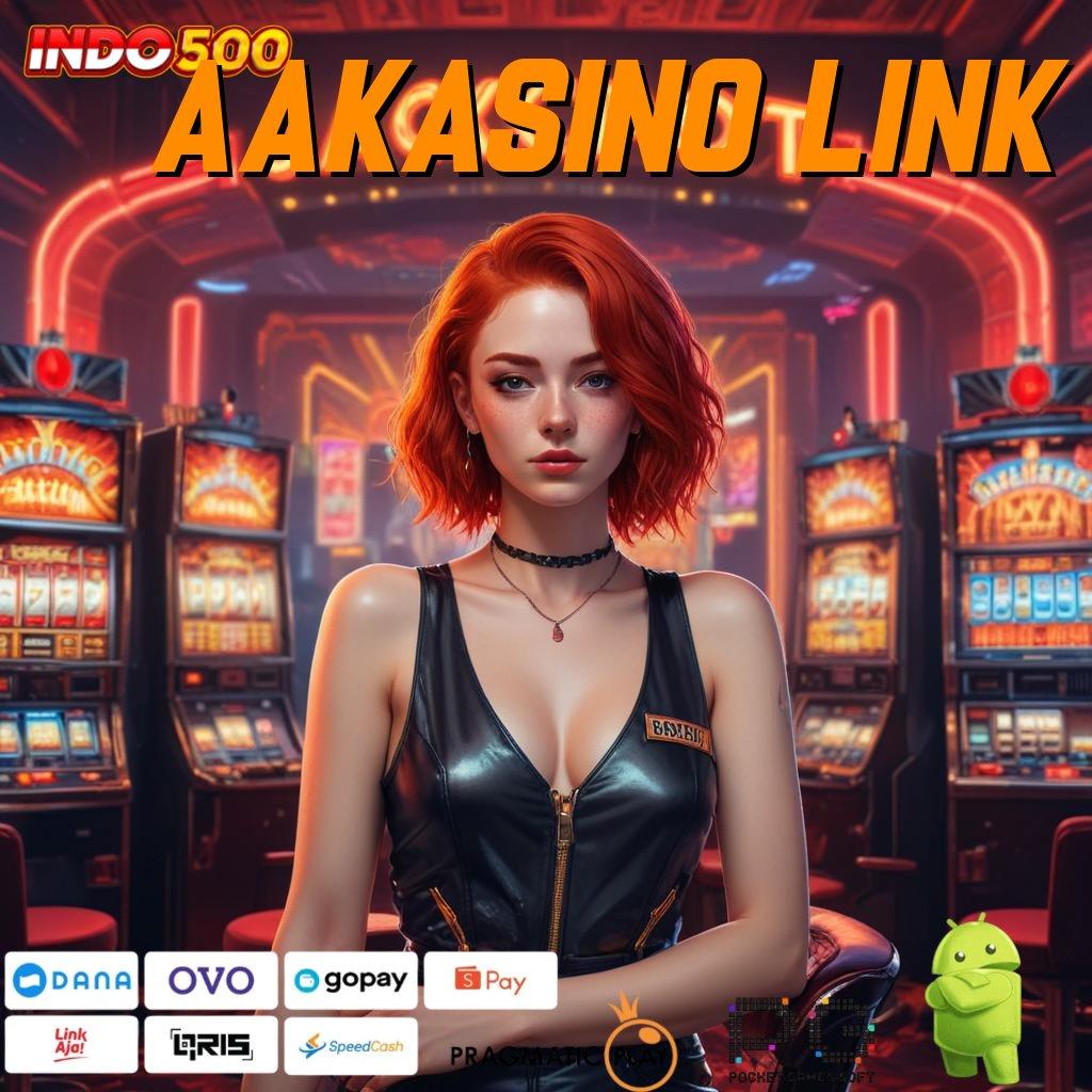 AAKASINO LINK Slot Aplikasi Tanpa Hambatan