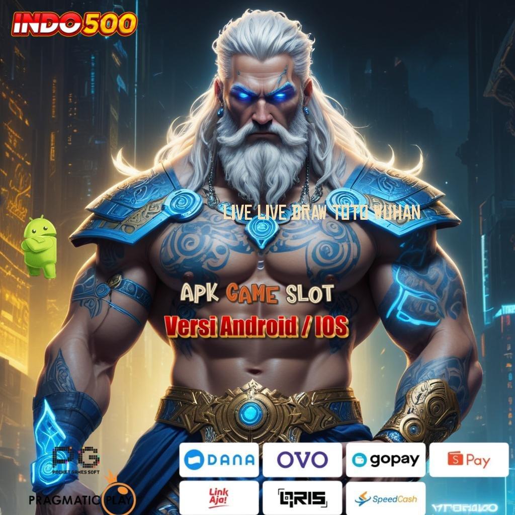 LIVE LIVE DRAW TOTO WUHAN ➤ Pelantar Digital untuk Slot Server Tertinggi