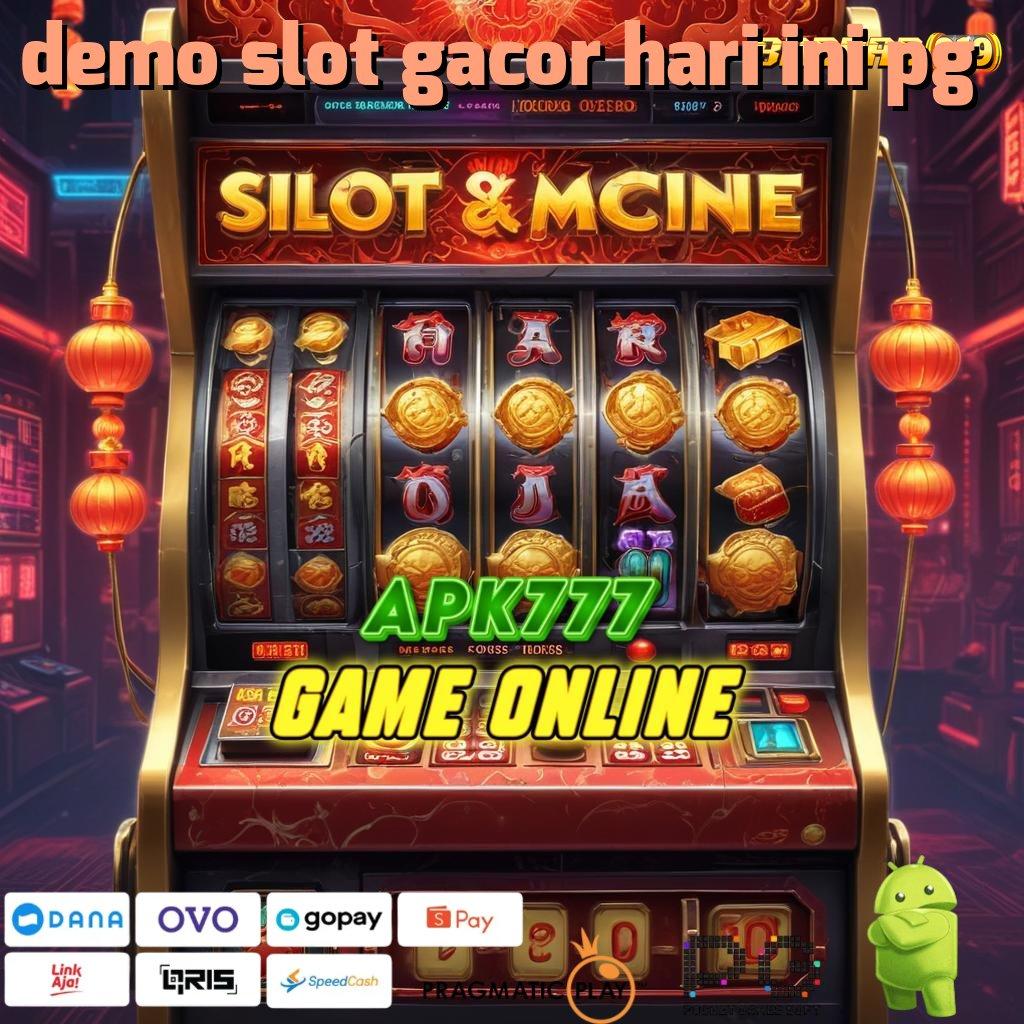 DEMO SLOT GACOR HARI INI PG , Dp Langsung WD 15k Mudah!