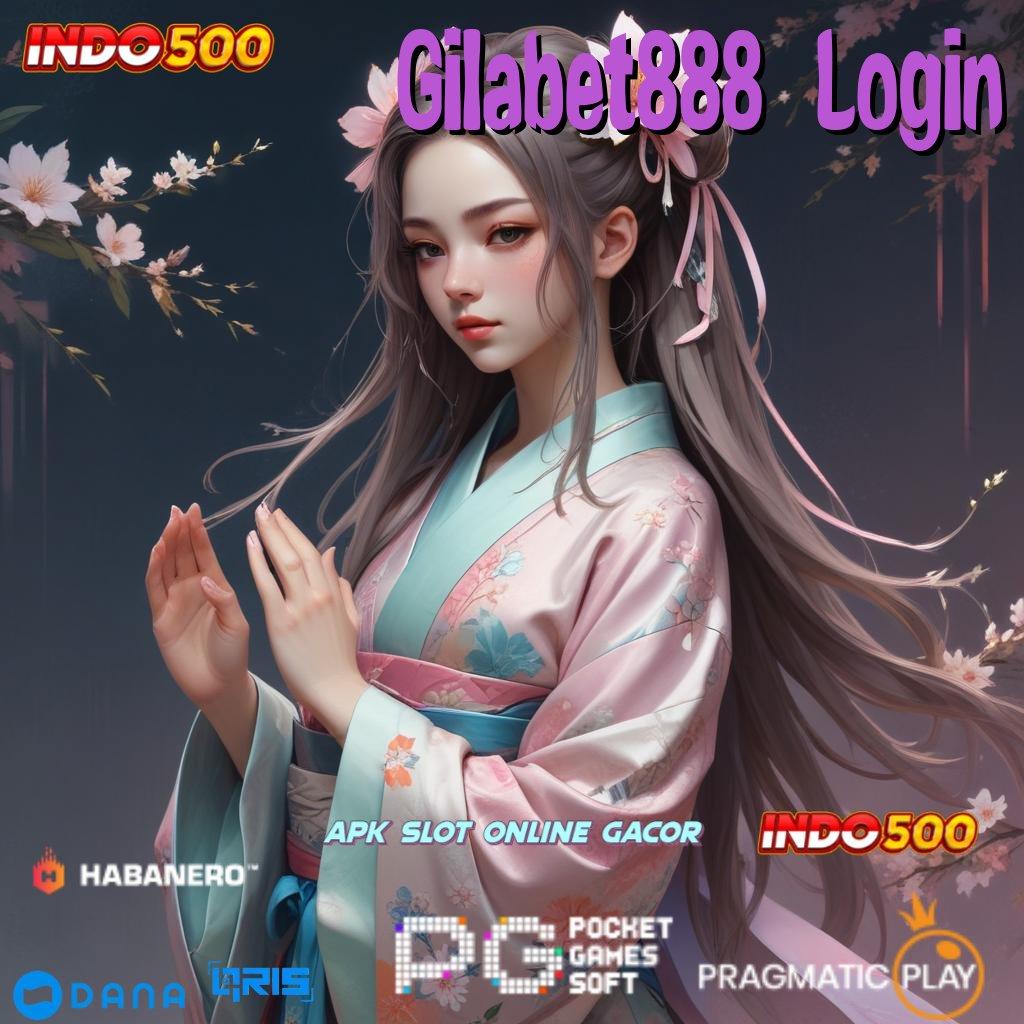 Gilabet888 Login