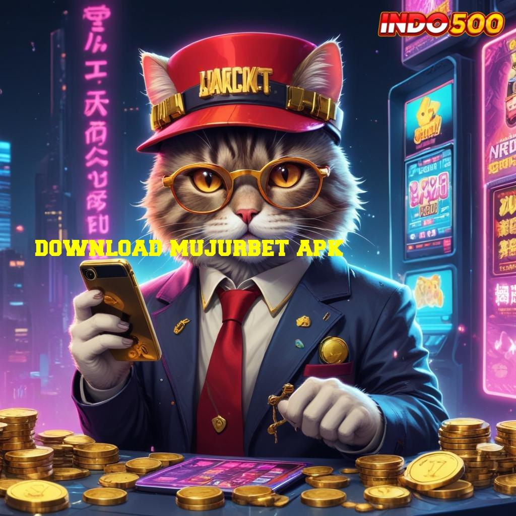 DOWNLOAD MUJURBET APK Antarmuka Digital Baru dengan Kapasitas Fleksibel