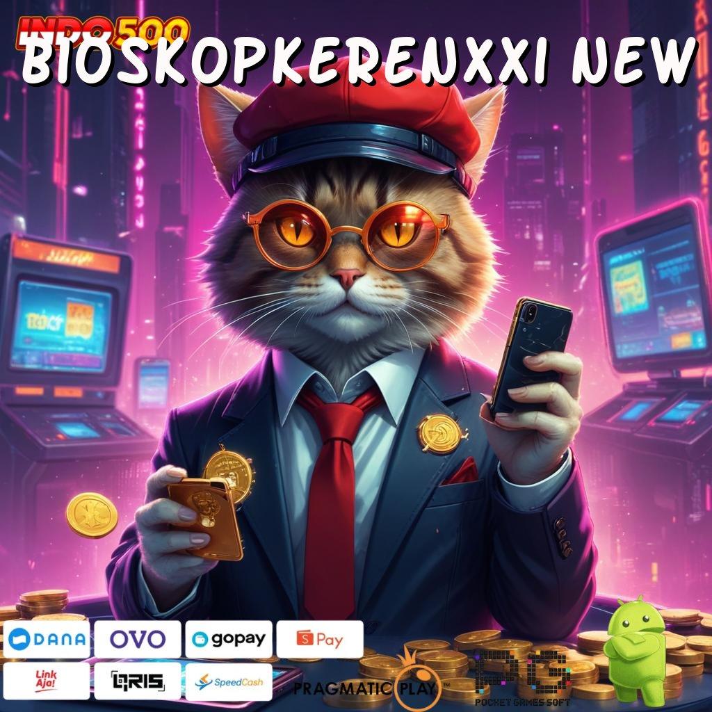 BIOSKOPKERENXXI NEW Bonus APK Pembaruan 68