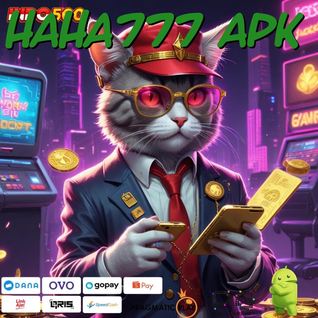 HAHA777 APK Bonus Besar APK Android iOS Ruang Akses