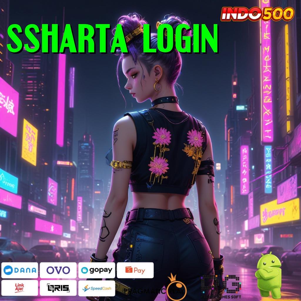 SSHARTA LOGIN Versi Terbaru Aplikasi Gacor