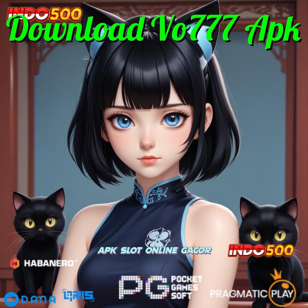 Download Vo777 Apk