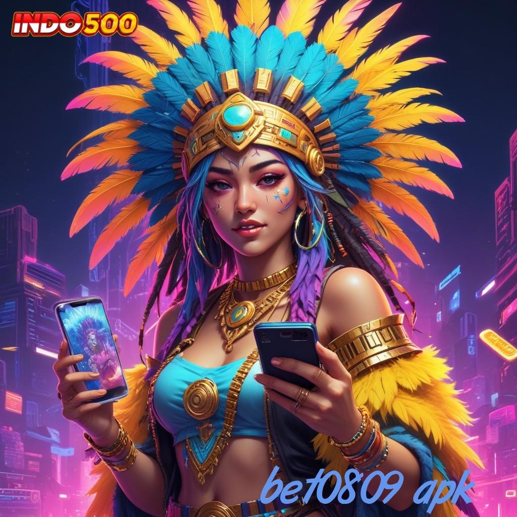 BET0809 APK 👉 Langsung Proses Jalur Pemenang