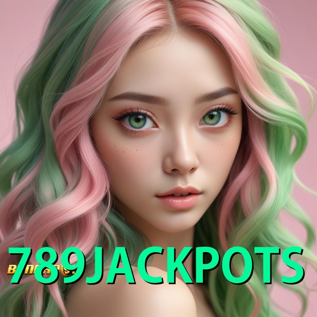 789JACKPOTS ➰ tanpa uang auto untung gacor mulus