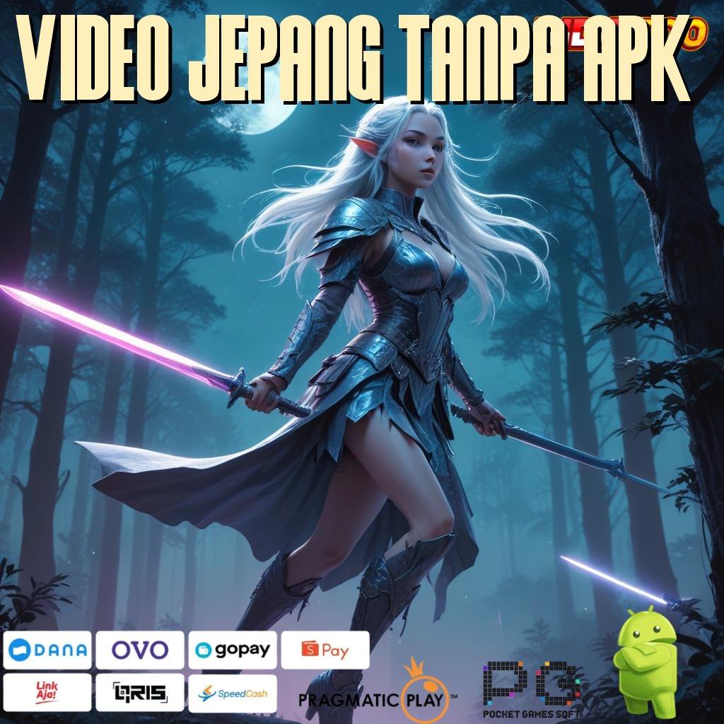 VIDEO JEPANG TANPA APK Bonus Melimpah Slot Apk Dengan Uang Nyata Android