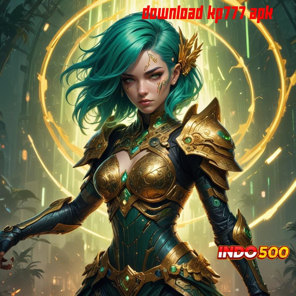 DOWNLOAD KP777 APK 🐉 Baru Utama Akun Slot Apk Gacor 777 Versi Terbaru Unduh Sekarang