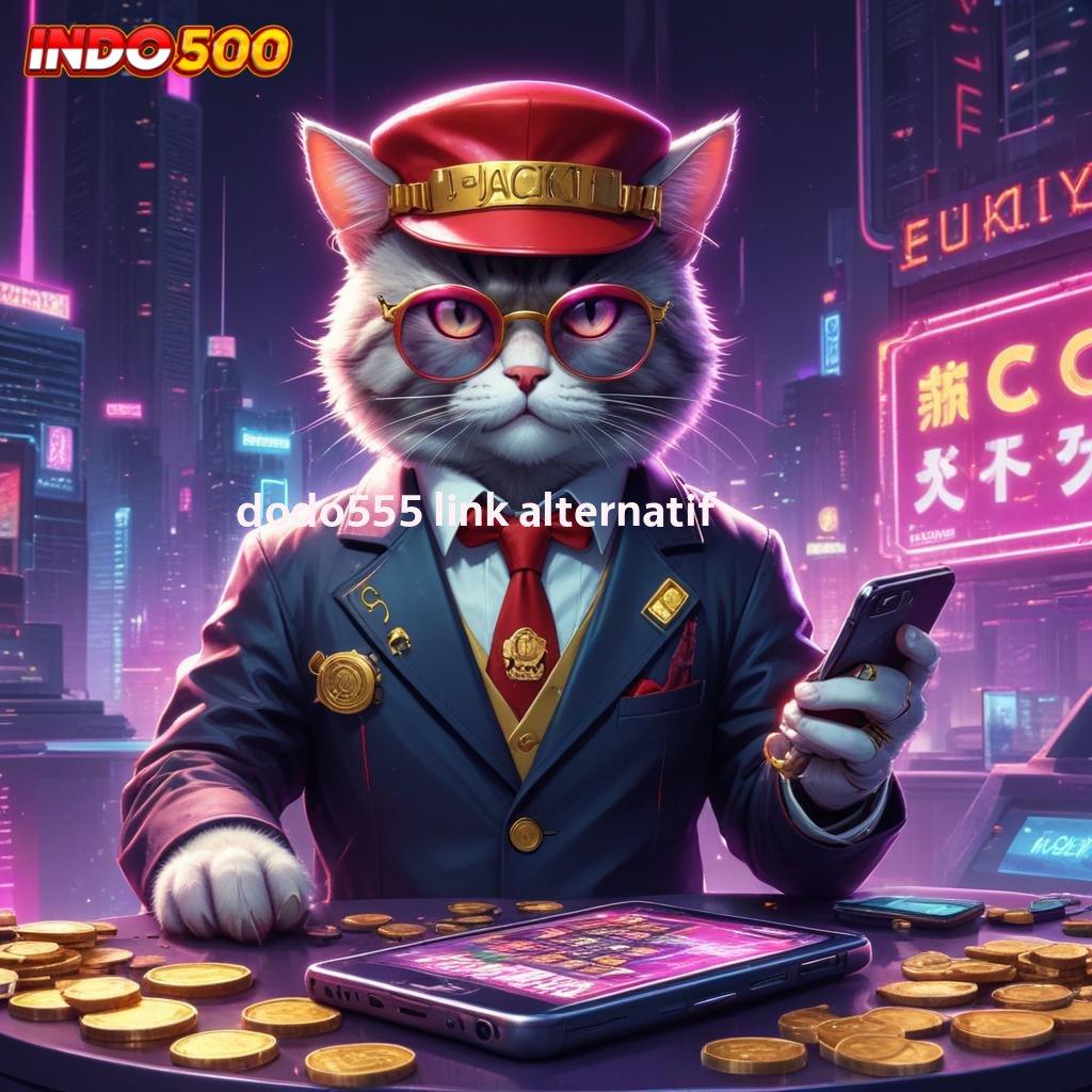 DODO555 LINK ALTERNATIF Slot Hoki Tanpa Komplikasi